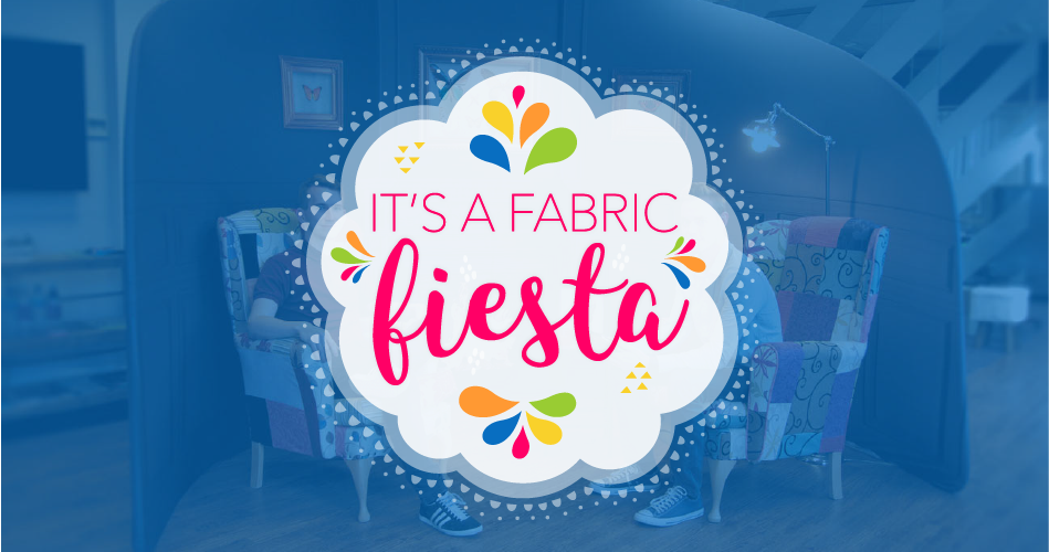 It’s a Fabric Fiesta!